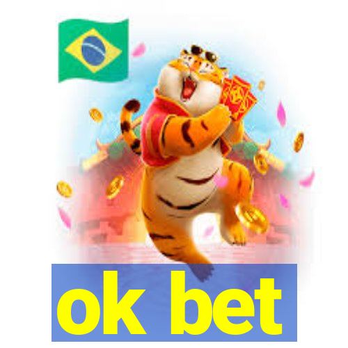 ok bet